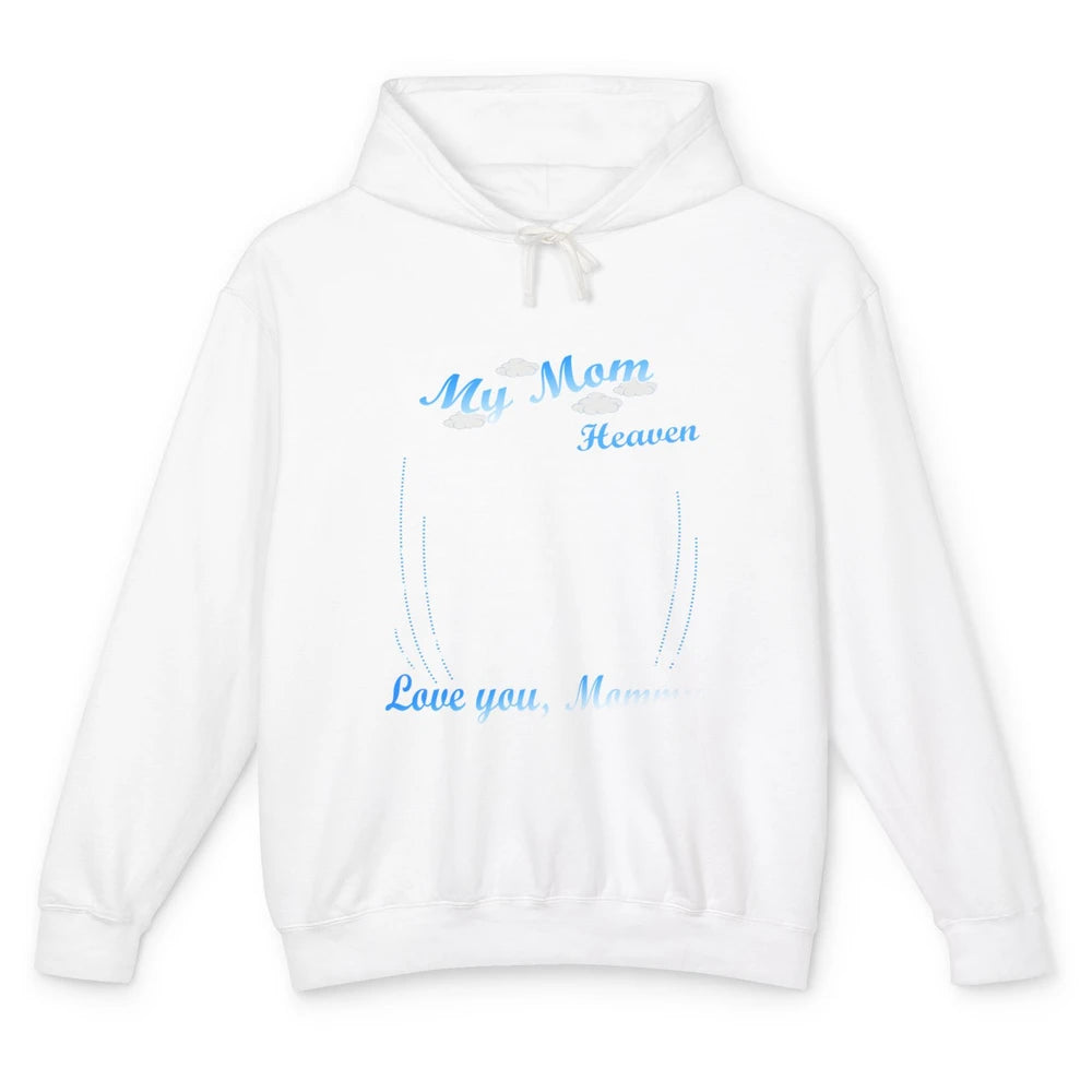 My Mom In Heaven Angel Wings Mother In Memories My Guardian Unisex Lightweight Hoodie