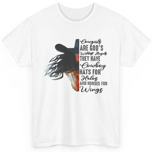 Retro Cowgirls Are God's Wildest Angel Western Country Rodeo Classic Unisex T-Shirt