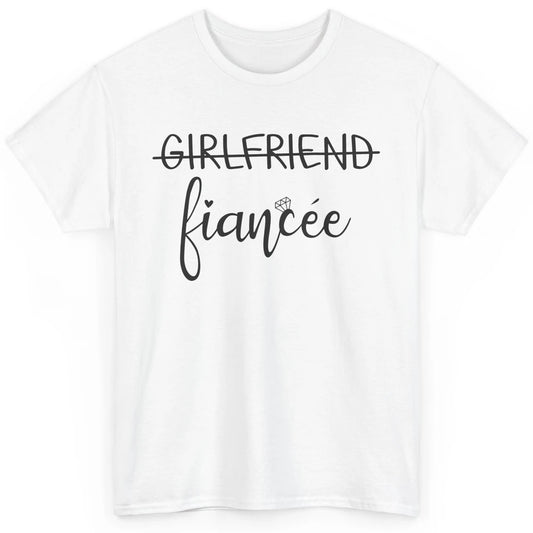 Promoted From Girlfriend To Fiancee Future Mrs Engagement Classic Unisex T-Shirt