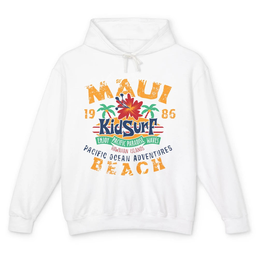 Retro Maui Island 1986 Hawaii Kid Surfing Pacific Paradise Unisex Lightweight Hoodie