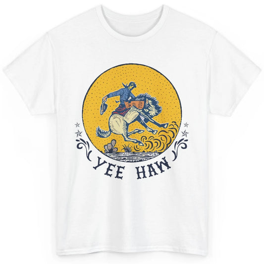 Retro Cowboy Yeehaw Western Country Cowgirls Horse Lovers Classic Unisex T-Shirt