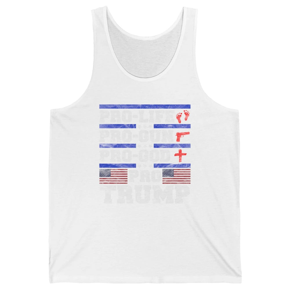 Pro Life Pro Gun Pro God Pro Trump Liberal Donald Trump Vote Unisex Jersey Tank