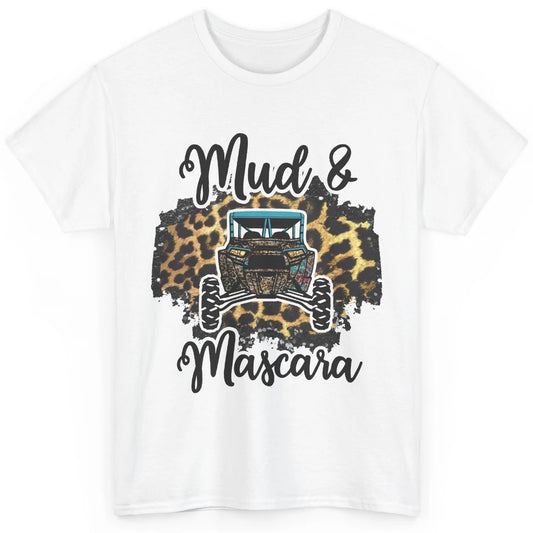 Mud and Mascara Leopard ATV Rider UTV Off-roading SXS Life Classic Unisex T-Shirt