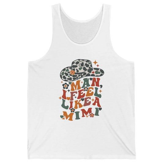 Leopard Cowgirl Hat Man I Feel Like Mimi Western Mothers Day Unisex Jersey Tank
