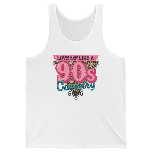 Retro Leopard Love Me Like 90s Country Song Western Cowgirl Unisex Jersey Tank