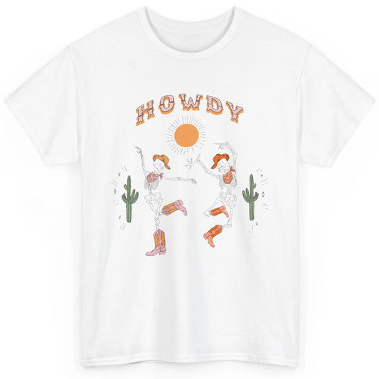 Retro Desert Skeleton Dancing Cowboy Boots Hat Howdy Western Classic Unisex T-Shirt