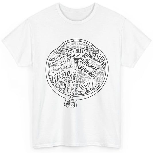 Optometrist Retina Tech Eyeball Anatomy Optician Eye Doctor Classic Unisex T-Shirt