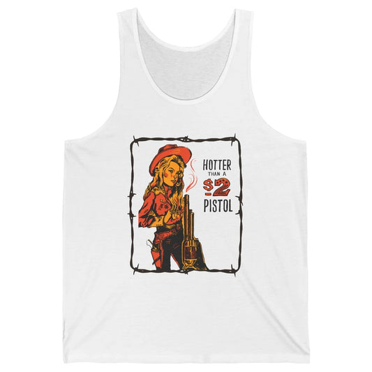 Retro Hotter Than A 2 Dollar Pistol Western Country Cowgirl Unisex Jersey Tank