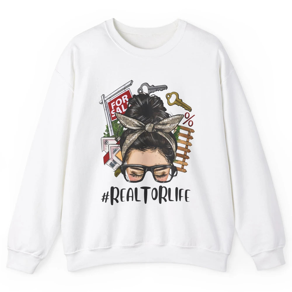 Realtor Life Messy Bun Real Estate Agent Housing Investment Unisex Crewneck Sweatshirt