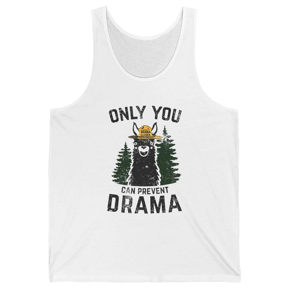 Funny Drama Llama Only You Can Prevent Drama Sarcastic Lover Unisex Jersey Tank