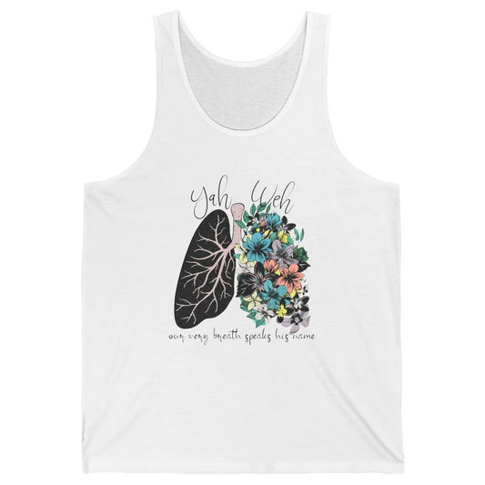 Floral Lung Our Very Breath Speaks His Name YHWH Christian Unisex Jersey Tank