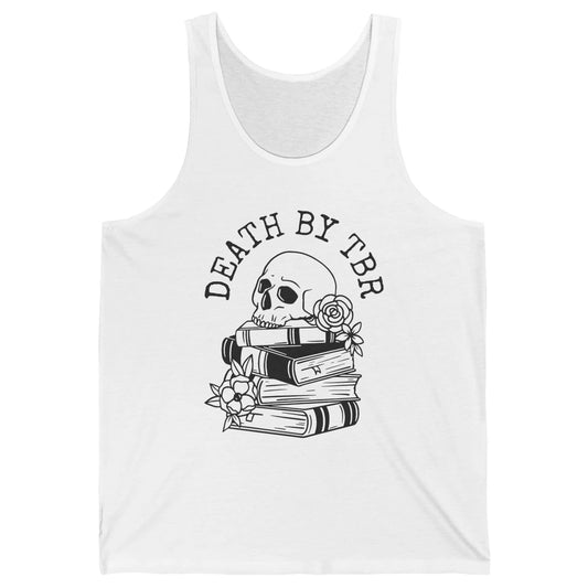Floral Skull Books Death By TBR Book Reading Lovers Unisex Jersey Tank