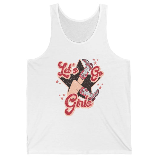 Retro Cowgirl Boots Let's Go Girls Western Country Southern Unisex Jersey Tank