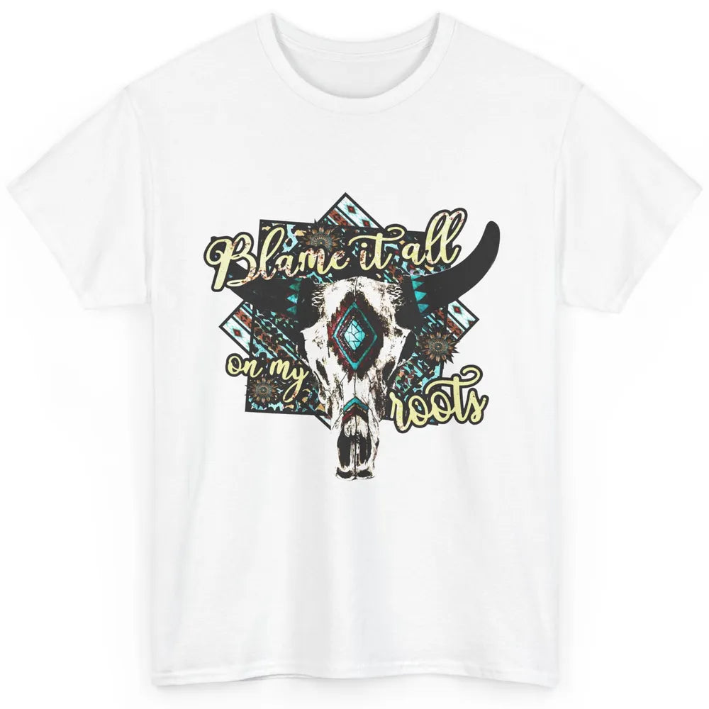 Retro Boot Blame It All On My Root Cow Skull Western Cowboy Classic Unisex T-Shirt
