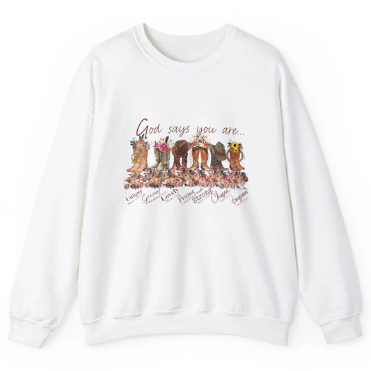 Retro Cowboy Boots God Say You Are Cowgirl Floral Western Unisex Crewneck Sweatshirt