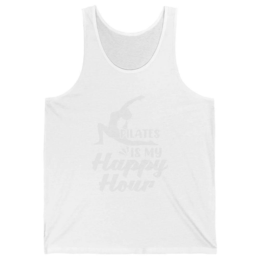 Retro Pilates Is my Happy Hour Great Woman Workout Fitness Unisex Jersey Tank