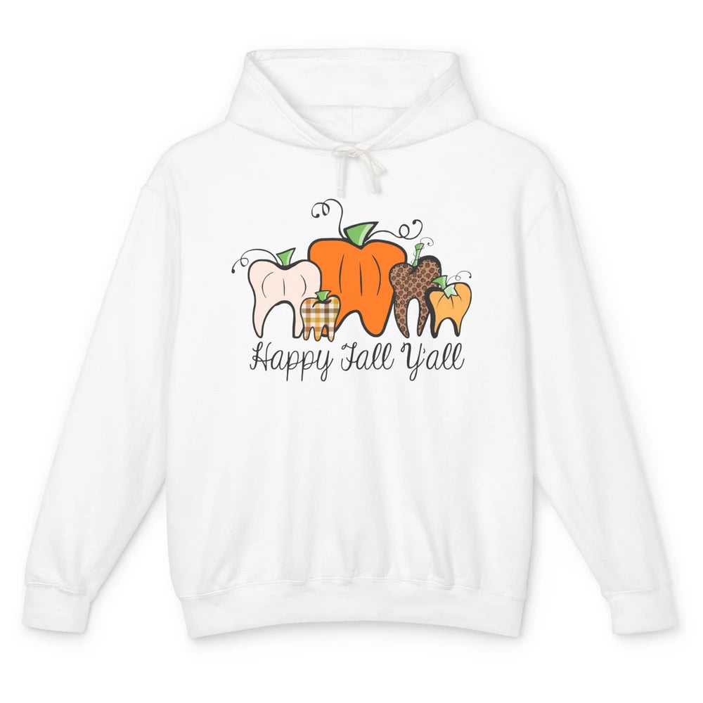 Funny Dentist Happy Fall Yall Pumpkin Teeth Dental Halloween Unisex Lightweight Hoodie
