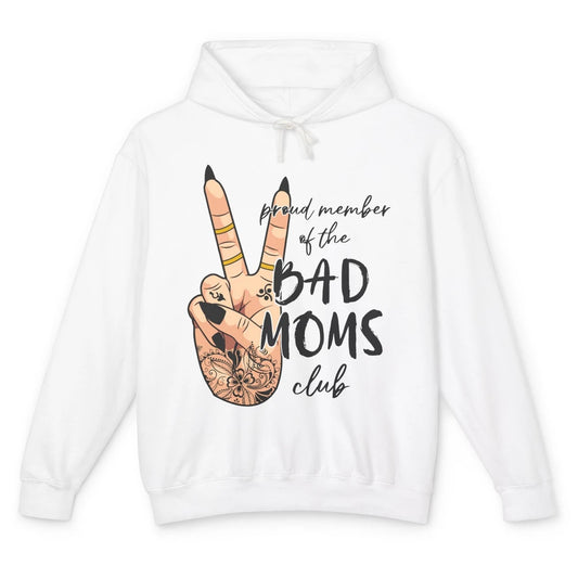 Mom Life Proud Member Of Bad Moms Club Mom Tattoos Unisex Lightweight Hoodie