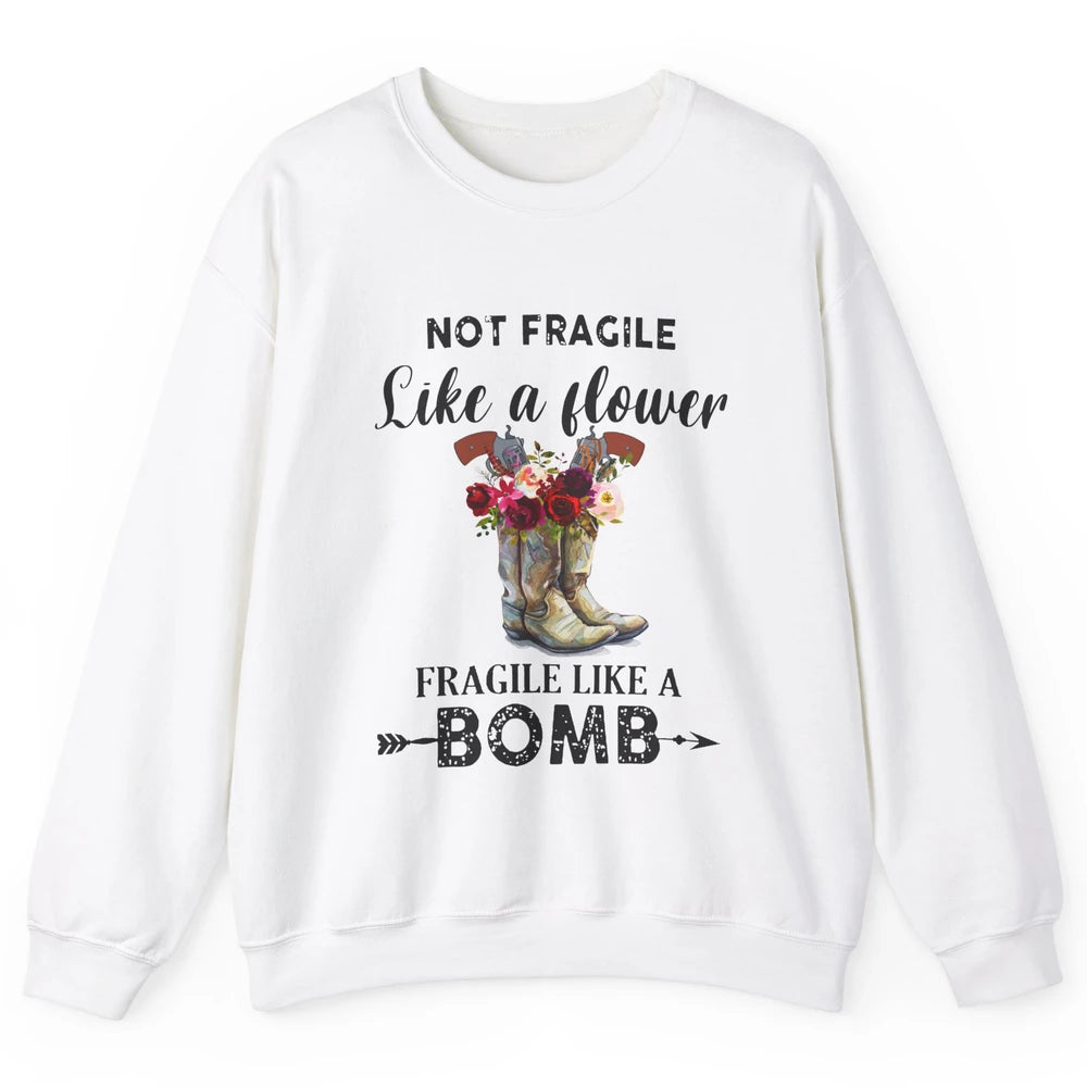 Retro Cowgirl Fragile Like A Bomb Cowgirl Boots Western Girl Unisex Crewneck Sweatshirt