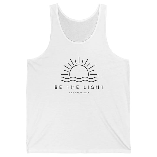 Sunrise Be The Light Matthew Bible Verse Christian Religious Unisex Jersey Tank