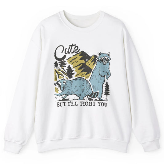 Retro Raccoon Cute But I'll Fight You Anarchy Trash Raccoon Unisex Crewneck Sweatshirt