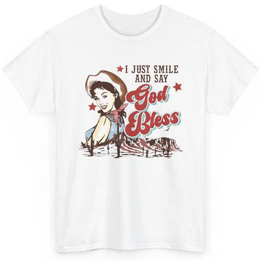 Retro Cowgirl Just Smile And Say God Bless Western Desert Classic Unisex T-Shirt