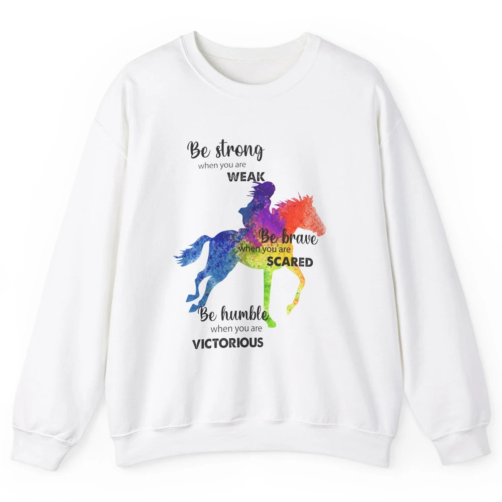 Retro Cowgirl Be Strong When You're Weak Western Country Unisex Crewneck Sweatshirt