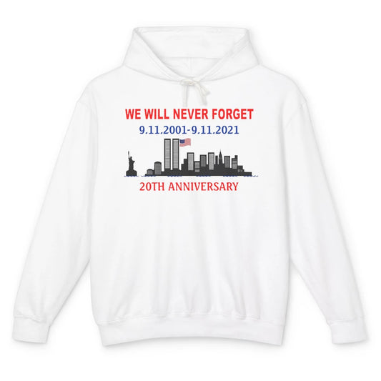 Never Forget 911 20th Anniversary American Flag Patriot Day Unisex Lightweight Hoodie