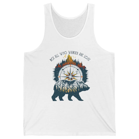 Not All Who Wander Are Lost Compass Mountain Camping Hiking Unisex Jersey Tank