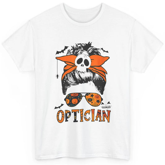 Optician Messy Hair Bun Eye Glasses Halloween Spooky Season Classic Unisex T-Shirt