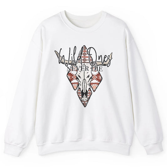 Retro Bull Skull Aztec Wild Ones Never Die Western Country Unisex Crewneck Sweatshirt