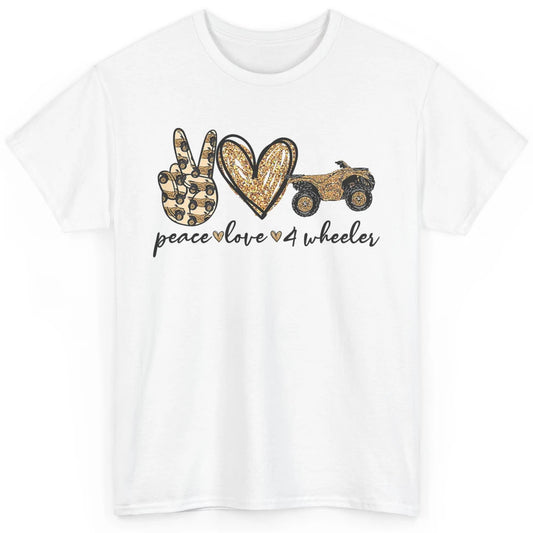 Peace Love 4 Wheeler Bikes ATV SXS Life Rider Offroad Heart Classic Unisex T-Shirt