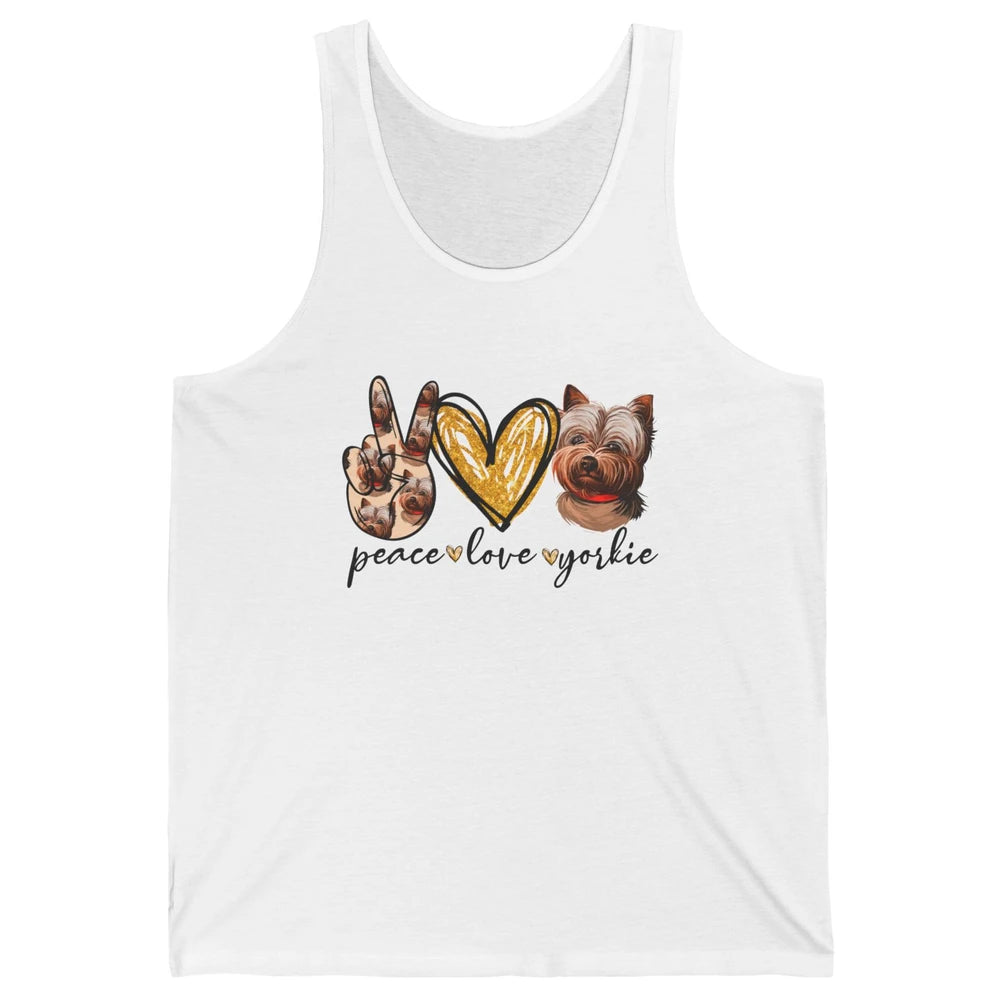 Peace Love Yorkie Dog Lovers Yorkshire Terrier Dad Mom Gift Unisex Jersey Tank