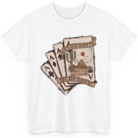Retro Desert Sunset Cards Ain't Going Down Western Country Classic Unisex T-Shirt