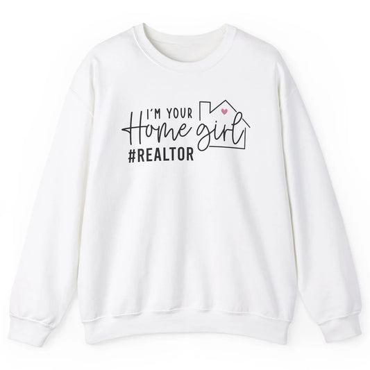 Realtor Life Home Girl Real Estate Agent Housing Investment Unisex Crewneck Sweatshirt