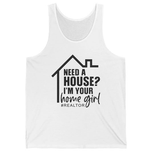 Realtor I'm Your Home Girl Real Estate Housing Investment Unisex Jersey Tank
