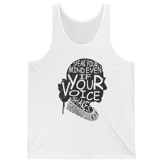 Notorious RBG Speak Your Mind Feminism Women Rights Support Unisex Jersey Tank