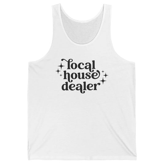 Realtor Local House Dealer Real Estate Housing Investment Unisex Jersey Tank