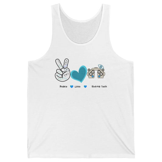 Peace Love Retina Tech Eye Chart Optometrist Optician Life Unisex Jersey Tank