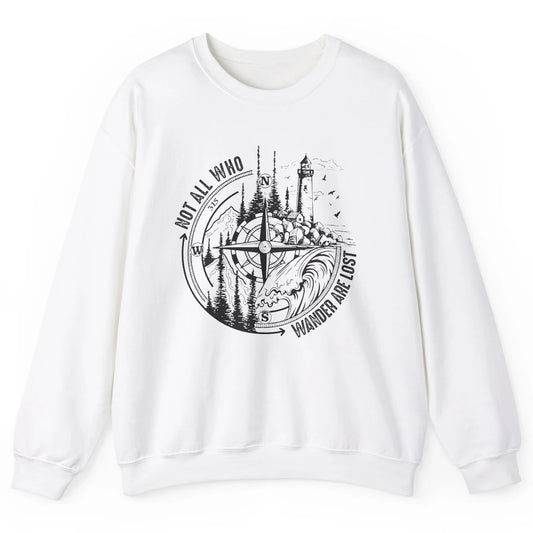 Retro Mountain Adventure Compass Not All Who Wander Are Lost Unisex Crewneck Sweatshirt