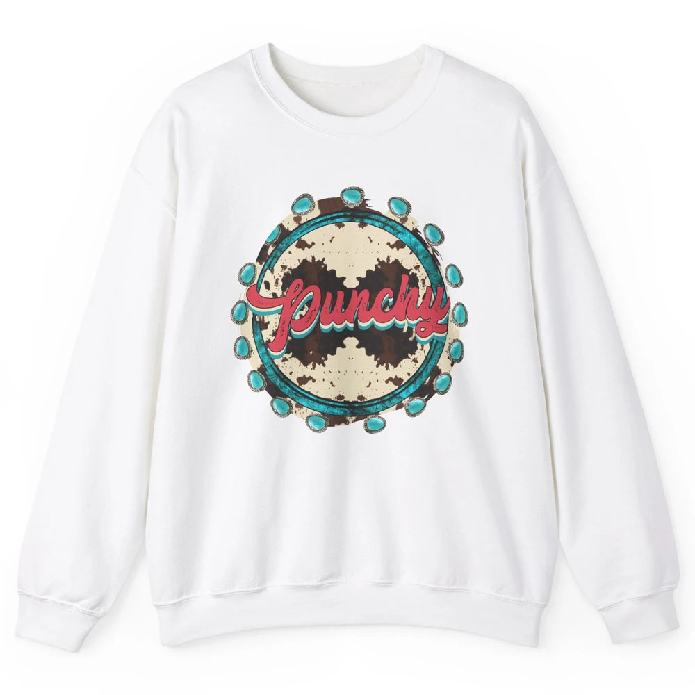 Retro Cowgirl Punchy Cowhide Turquoise Western Country Gift Unisex Crewneck Sweatshirt