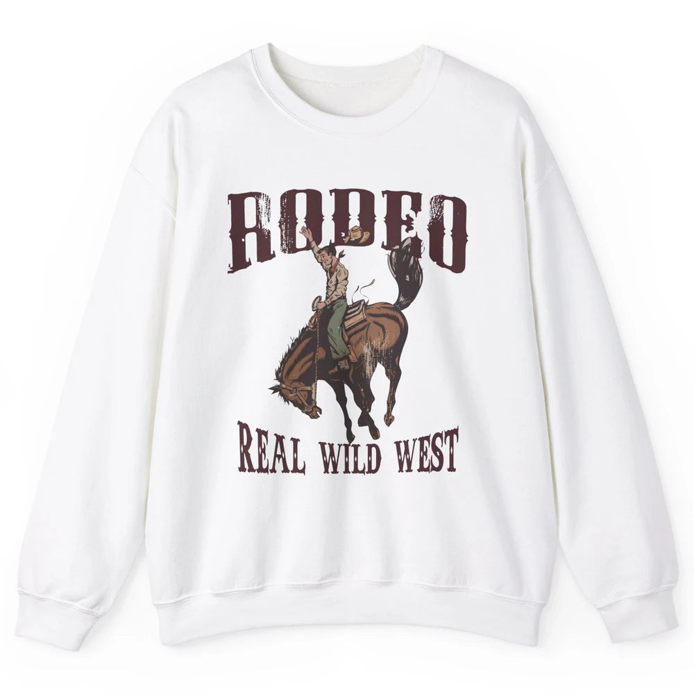 Retro Cowboy Hold Your Horses Real Wild West Country Cowgirl Unisex Crewneck Sweatshirt