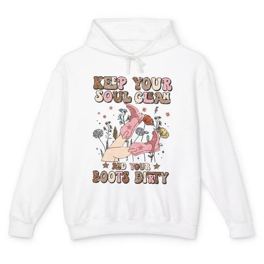 Retro Cowgirl Keep Your Soul Clean Your Boots Dirty Western Unisex Lightweight Hoodie