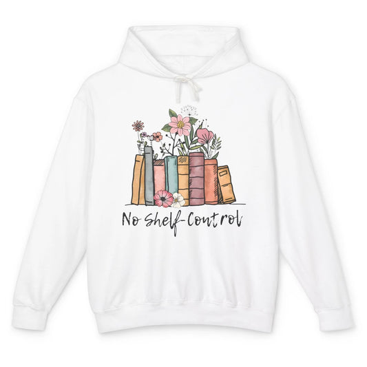 Retro Floral Books I Have No Shelf Control Funny Book Lovers Unisex Lightweight Hoodie