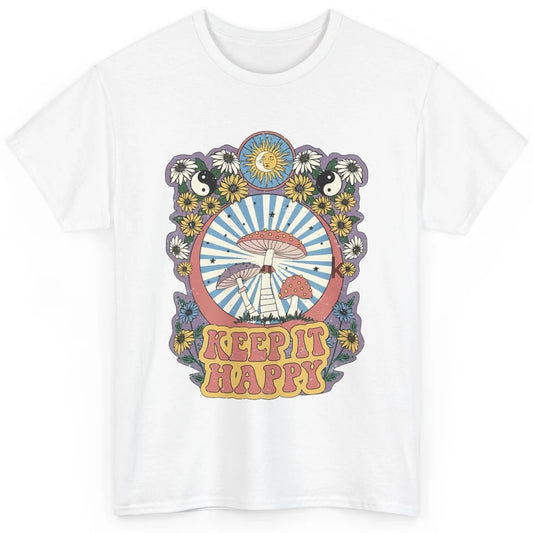 Retro Groovy Keep It Happy Mushroom Daisy Sun Positive Mind Classic Unisex T-Shirt