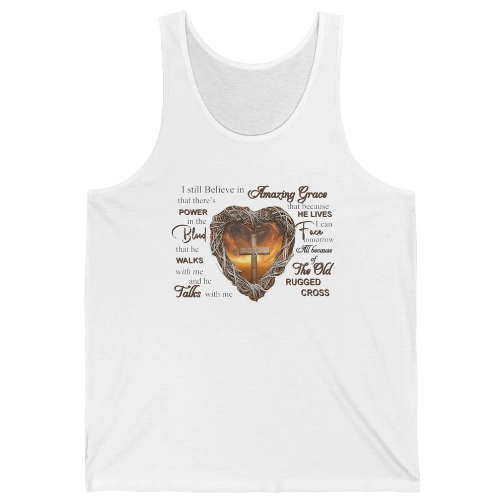 Retro Christian Jesus Cross I Still Believe In Amazing Grace Unisex Jersey Tank