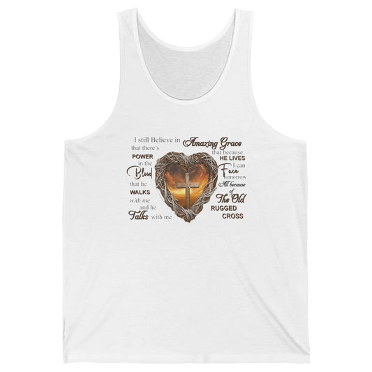 Retro Christian Jesus Cross I Still Believe In Amazing Grace Unisex Jersey Tank