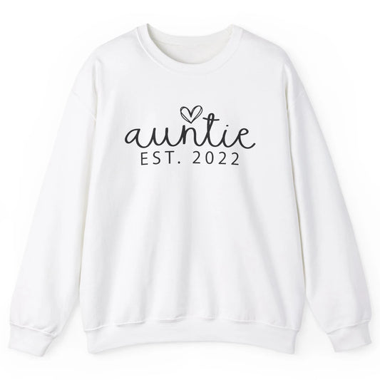 Promoted To Auntie Est 2022 Auntie Sister Pregnancy Reveal Unisex Crewneck Sweatshirt