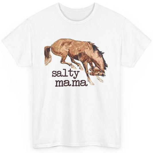 Retro Cowgirl Salty Mama Horse Lovers Western Country Cowboy Classic Unisex T-Shirt