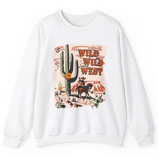 Retro Cowboy Wild Wild West Desert Cactus Western Cowgirl Unisex Crewneck Sweatshirt